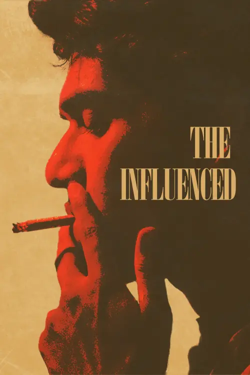 Постер до фільму "The Influenced"