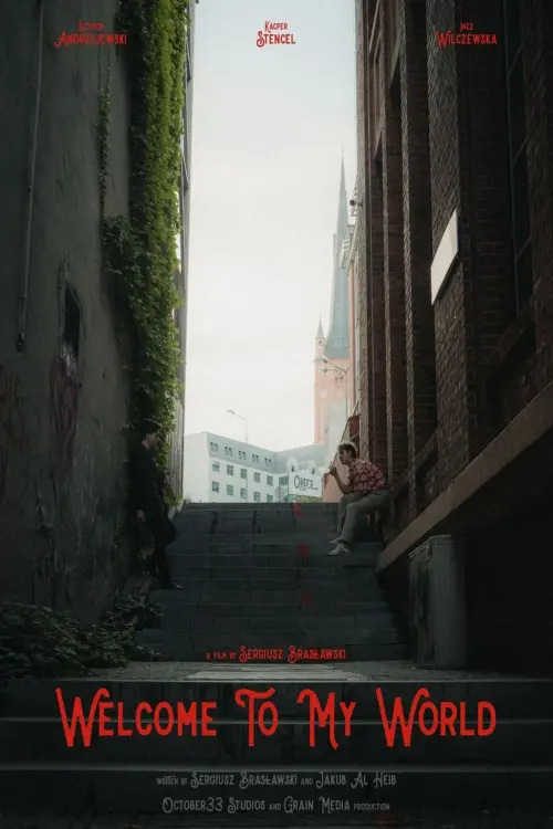 Постер до фільму "Welcome To My World"