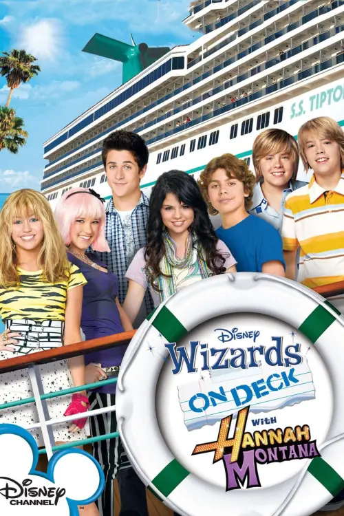 Постер до фільму "Wizards on Deck with Hannah Montana"