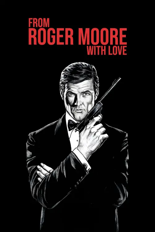 Постер до фільму "From Roger Moore with Love"