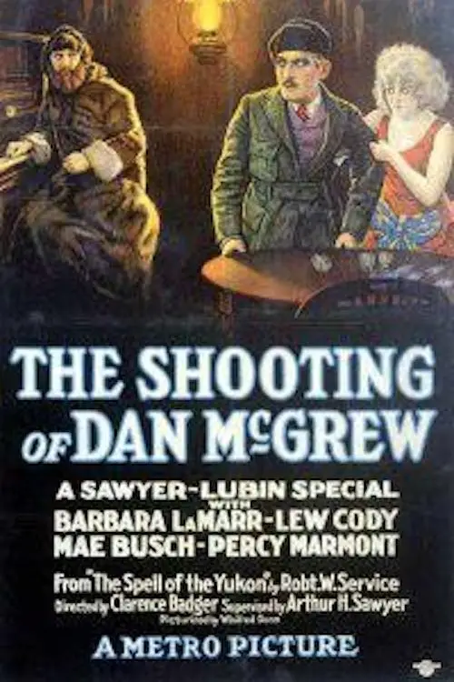 Постер до фільму "The Shooting of Dan McGrew"