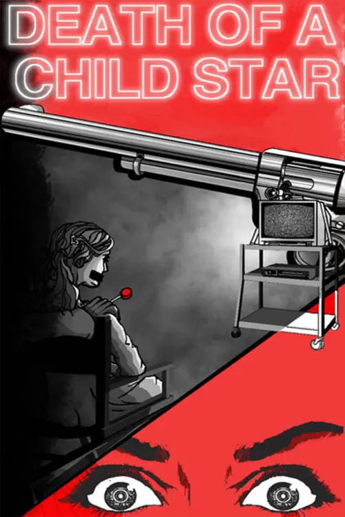 Постер до фільму "Death of a Child Star"