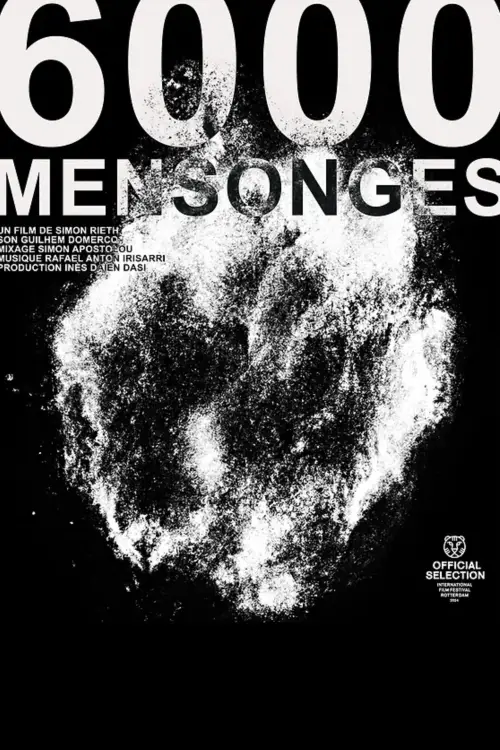 Постер до фільму "6000 Mensonges"
