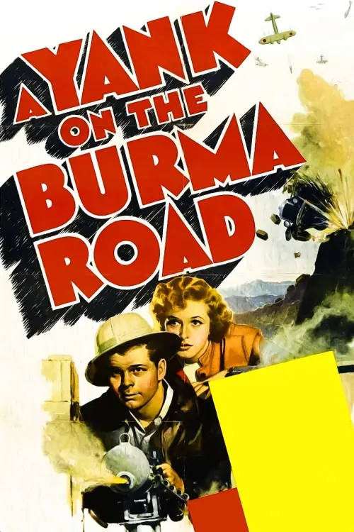 Постер до фільму "A Yank on the Burma Road"