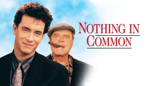 Відео до фільму Nothing in Common | Nothing in Common (1986) - Trailer