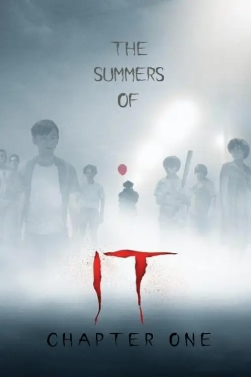 Постер до фільму "The Summers of It – Chapter One: You