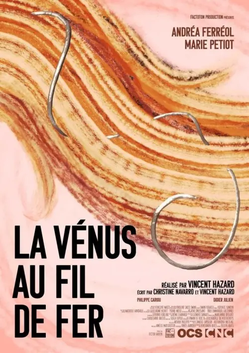 Постер до фільму "La Vénus au fil de fer"