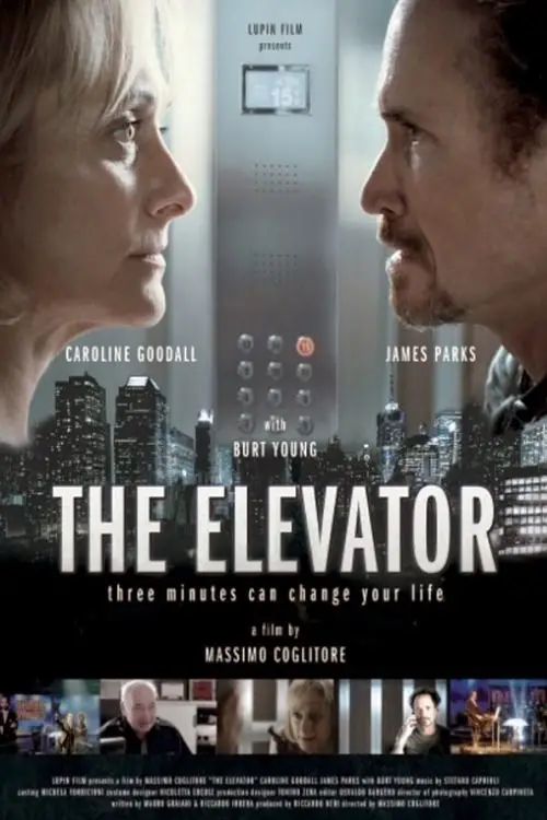 Постер до фільму "The Elevator: Three Minutes Can Change Your Life"