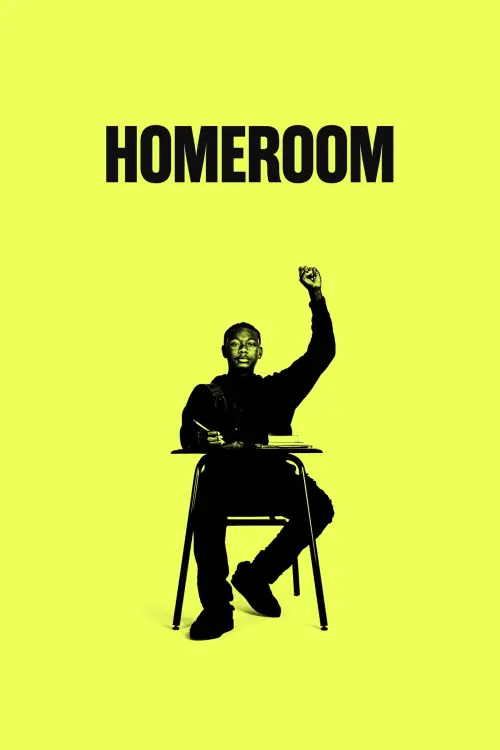 Постер до фільму "Homeroom"