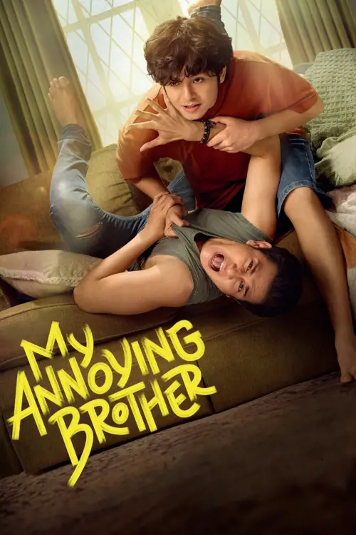 Постер до фільму "My Annoying Brother"