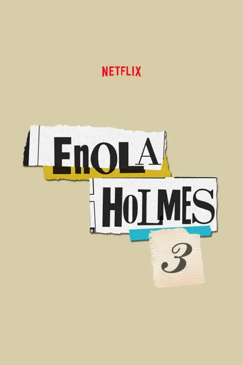 Постер до фільму "Enola Holmes 3"