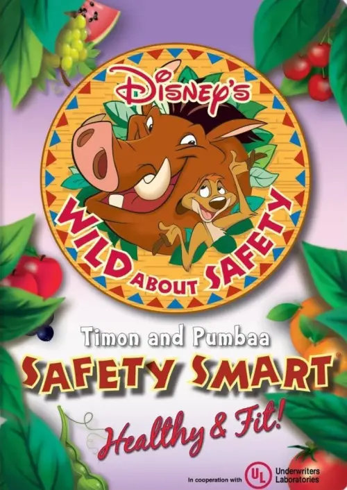 Постер до фільму "Wild About Safety: Timon and Pumbaa Safety Smart Healthy & Fit!"