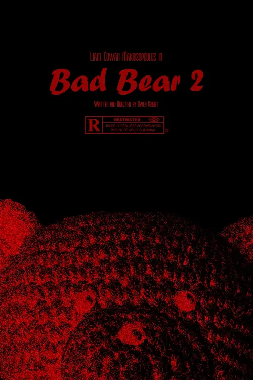 Постер до фільму "Bad Bear 2"