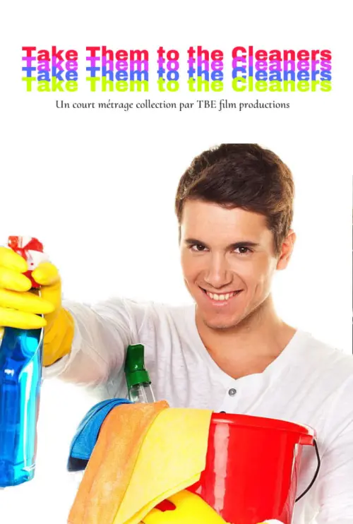 Постер до фільму "Take Them to the Cleaners"