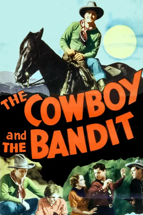 Постер до фільму "The Cowboy and the Bandit"