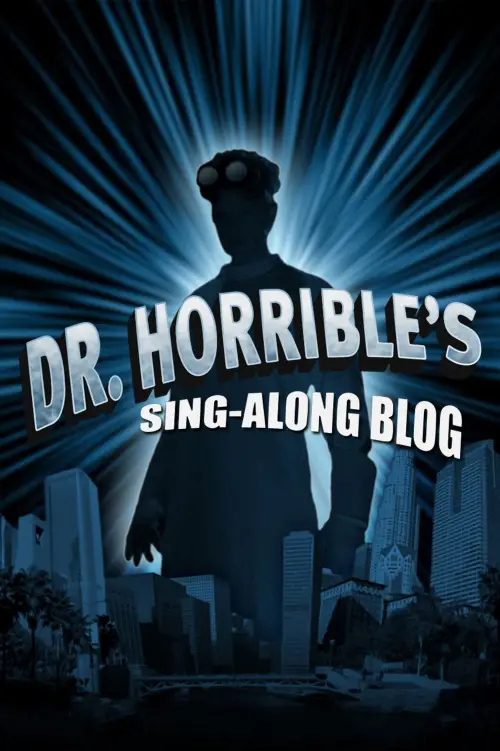Постер до фільму "Dr. Horrible