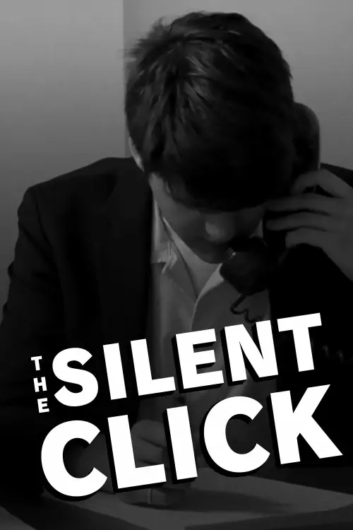 Постер до фільму "The Silent Click"