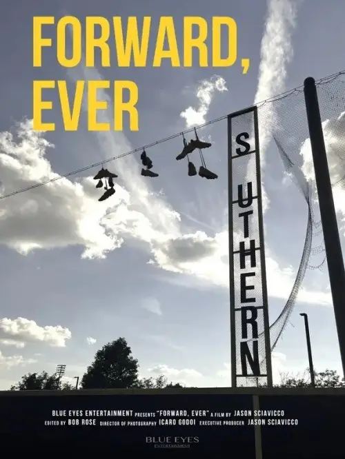 Постер до фільму "Forward, Ever"