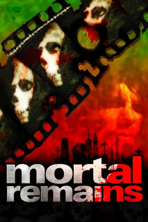 Постер до фільму "Mortal Remains"
