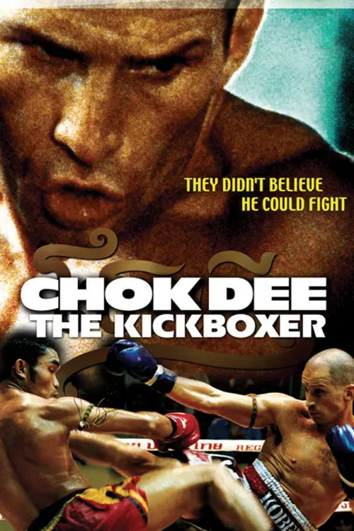 Постер до фільму "Chok Dee: The Kickboxer"