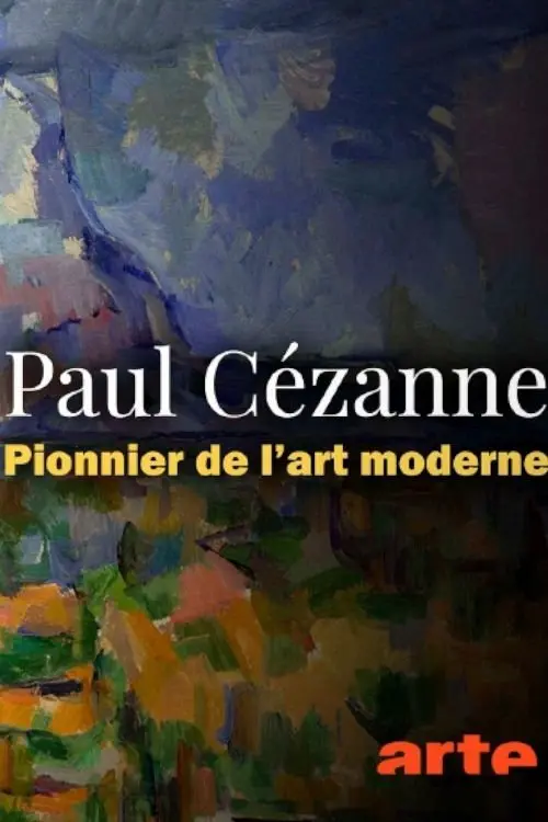 Постер до фільму "Paul Cézanne, pionnier de l