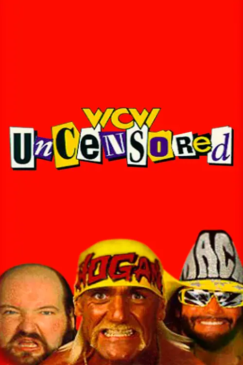 Постер до фільму "WCW Uncensored 1995"
