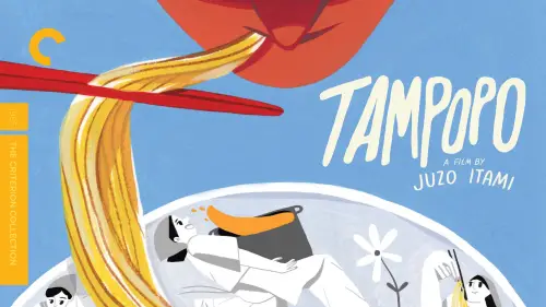 Відео до фільму Tampopo | TAMPOPO | 4K Restoration 2016