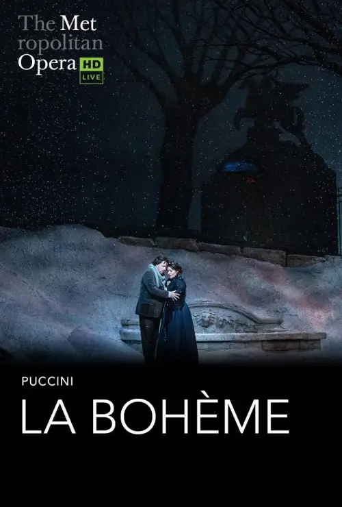 Постер до фільму "The Metropolitan Opera: La Bohème"