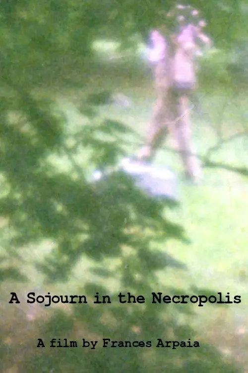 Постер до фільму "A Sojourn in the Necropolis"