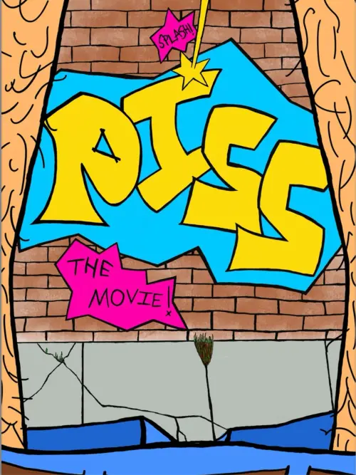 Постер до фільму "PISS: The Movie"