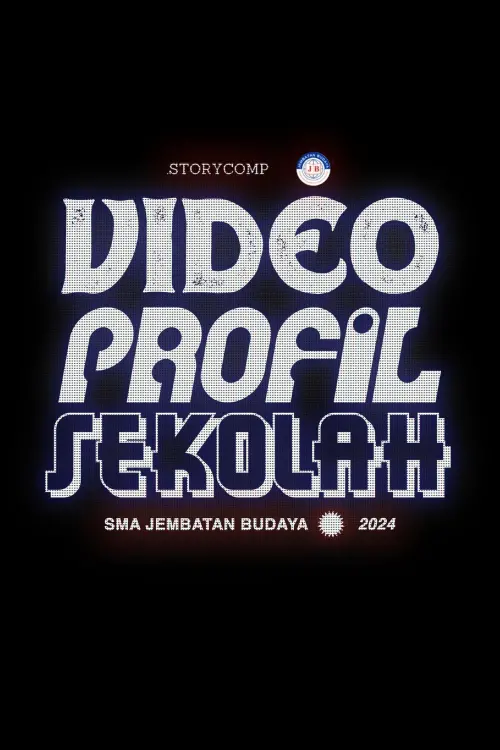 Постер до фільму "Video Profil Sekolah SMA Jembatan Budaya 2024"