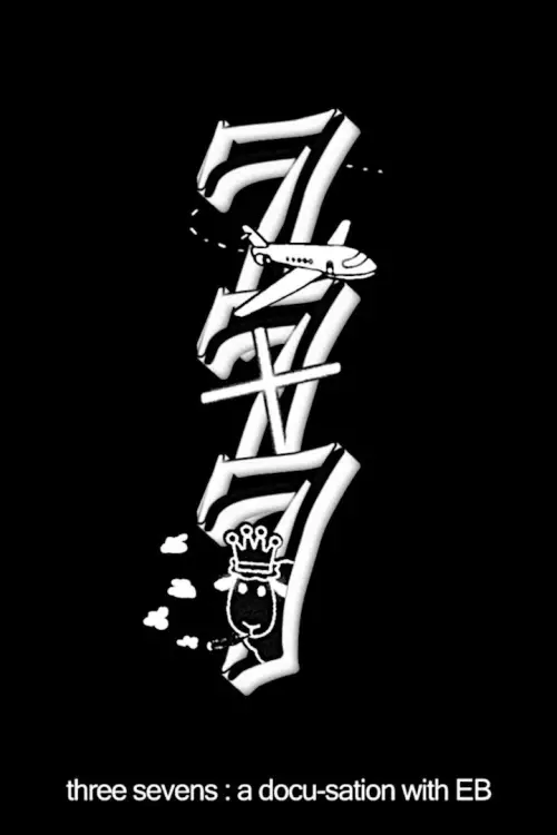Постер до фільму "three sevens: a docu-sation with EB"
