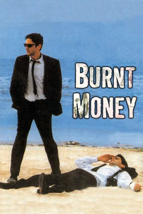 Постер до фільму "Burnt Money"