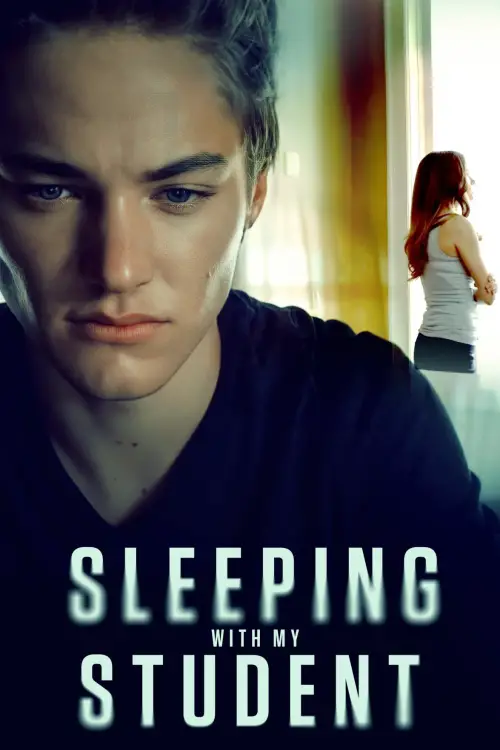 Постер до фільму "Sleeping With My Student"