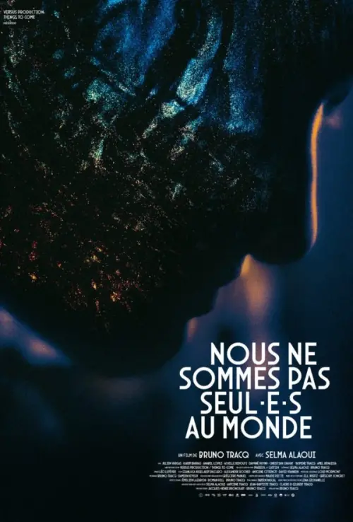 Постер до фільму "Nous ne sommes pas seul·e·s au monde"