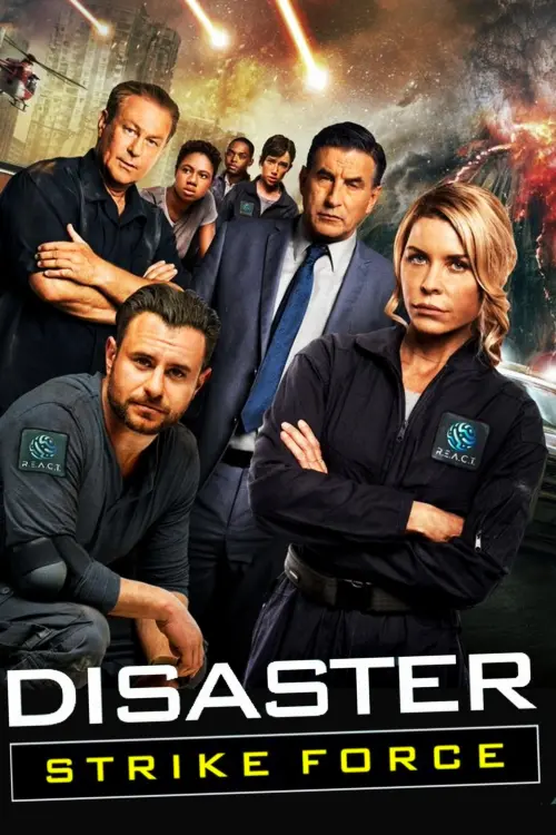 Постер до фільму "Disaster Strike Force"