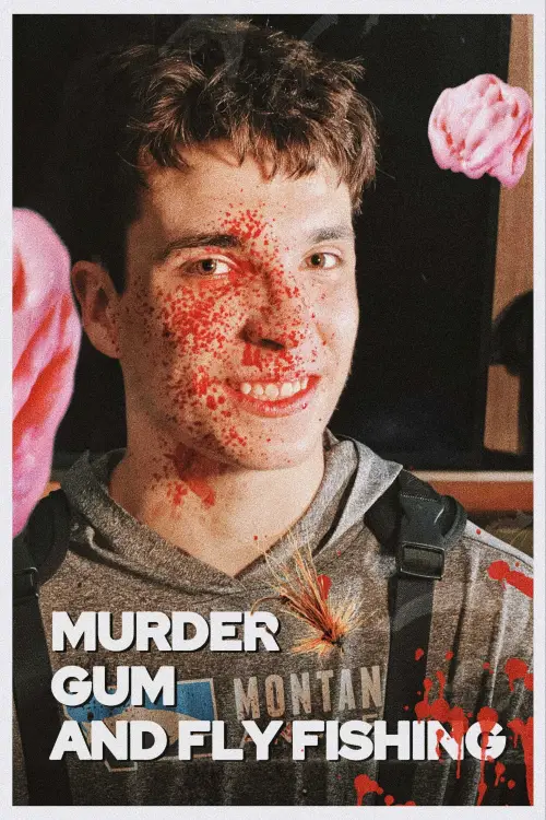 Постер до фільму "Murder Gum And Fly Fishing"