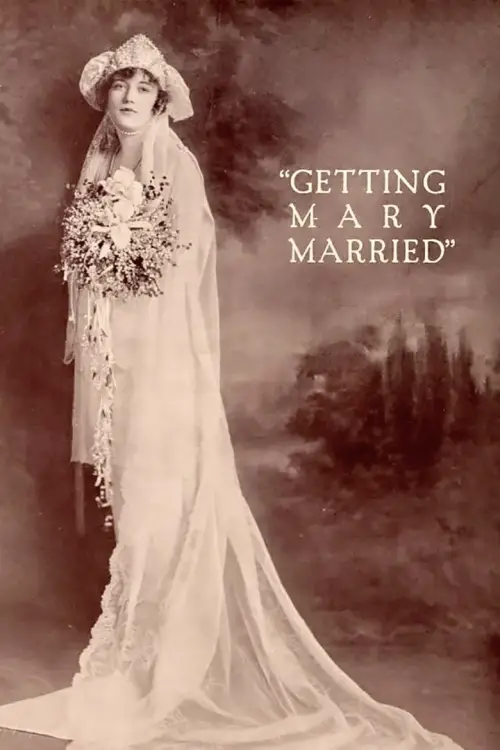 Постер до фільму "Getting Mary Married"