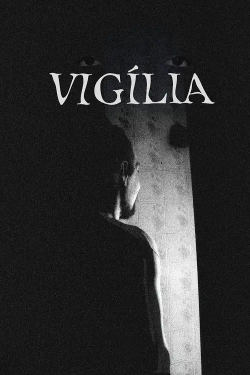 Постер до фільму "Vigília"
