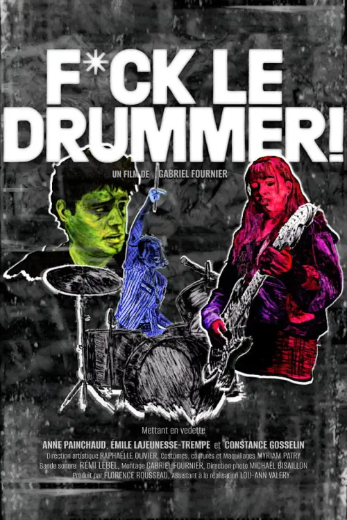 Постер до фільму "Fuck le Drummer!"