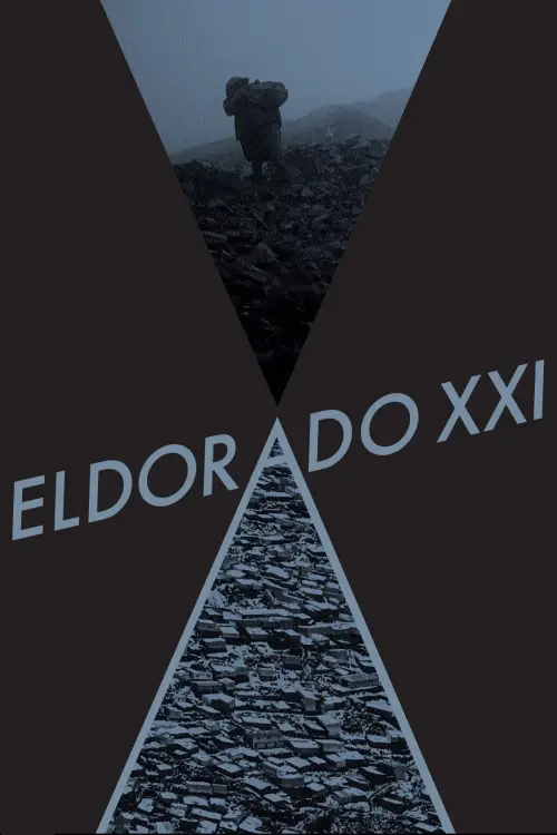 Постер до фільму "Eldorado XXI"