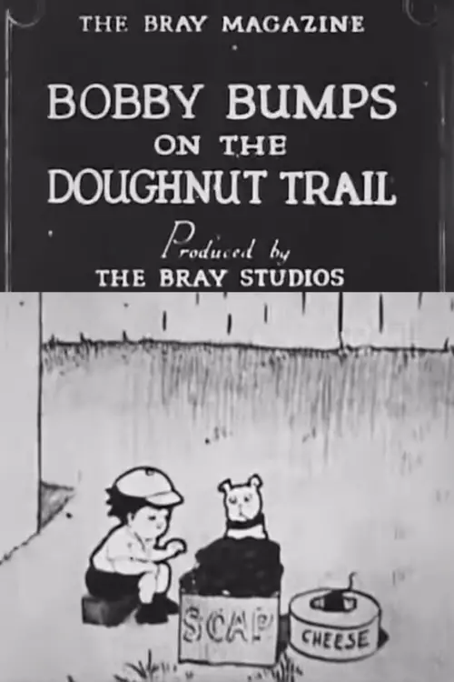 Постер до фільму "Bobby Bumps on the Doughnut Trail"