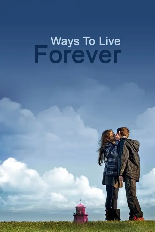 Постер до фільму "Ways to Live Forever"
