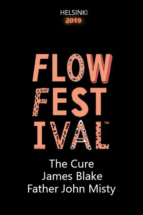 Постер до фільму "The Cure, James Blake, Father John Misty - Flow Festival 2019"