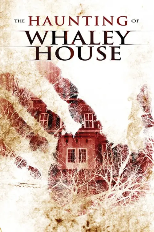Постер до фільму "The Haunting of Whaley House"