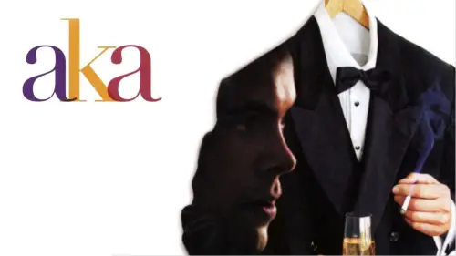 Відео до фільму AKA | Aka - Trailer