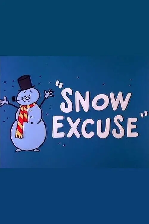 Постер до фільму "Snow Excuse"