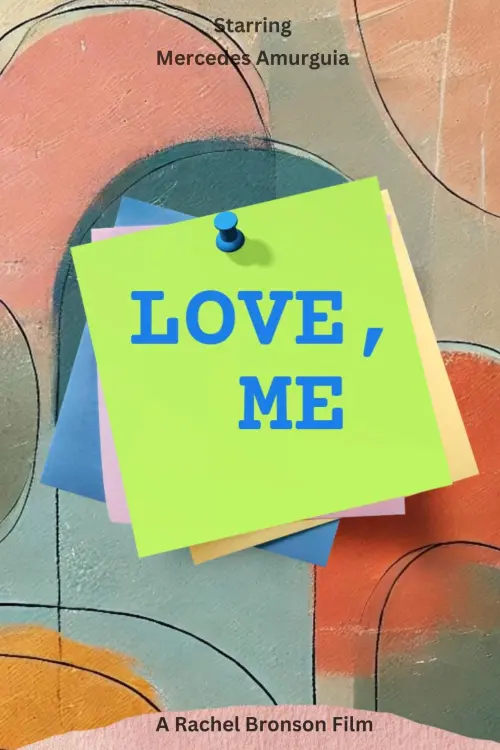 Постер до фільму "Love, Me"