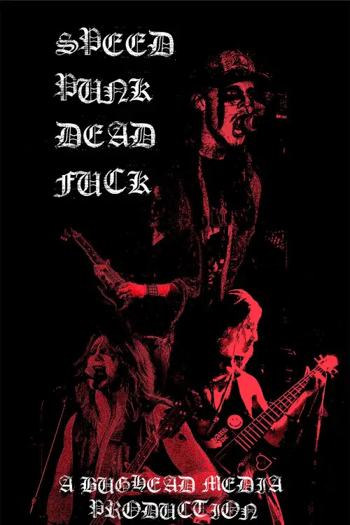Постер до фільму "Speed Punk Dead Fuck"
