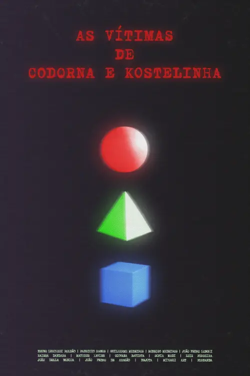 Постер до фільму "As Vítimas de Codorna e Kostelinha"